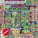 Photo: The GoaTease: Neck Tar cover